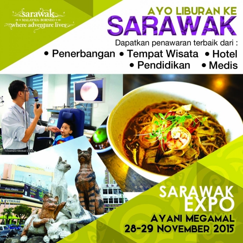 Sarawak Expo 2015 – Pontianak | Ayo Liburan Ke Sarawak