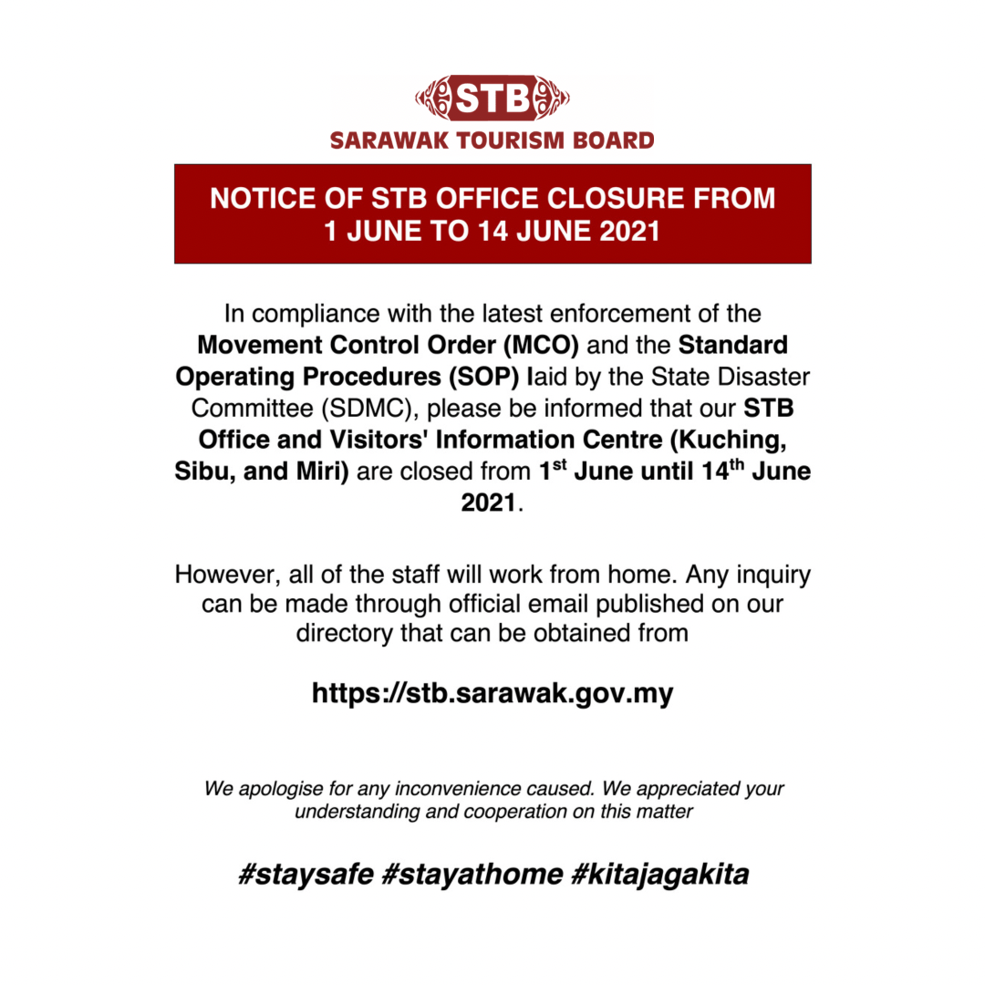 A notice to inform about the Sarawak Tourism Board office closure during PKP 2.0 period from 1 June - 14 June 2021